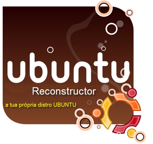 Reconstructor – Crie o seu próprio Ubuntu LiveCD