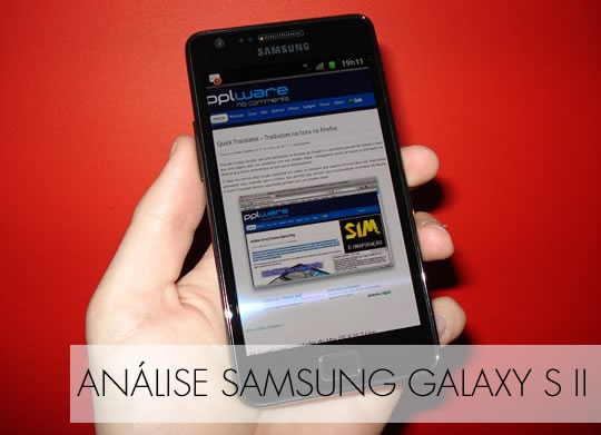 Análise: Samsung Galaxy S II