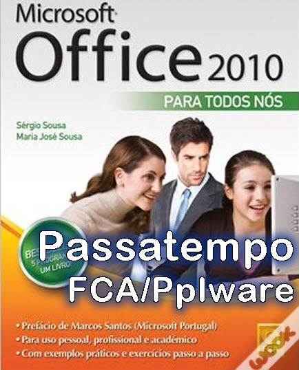 Passatempo FCA/Pplware – Ganhe um livro do Office 2010