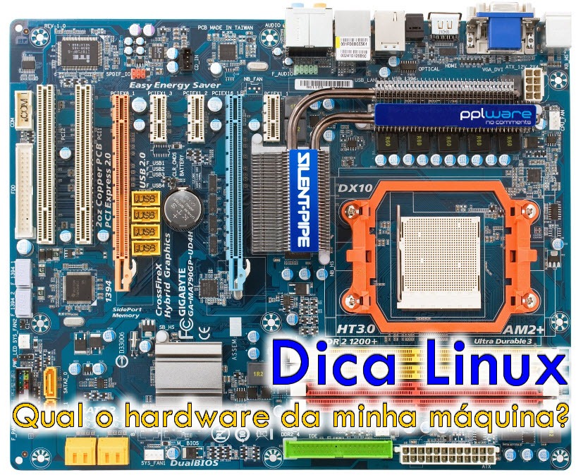 Dica Linux – Como saber qual o hardware da minha máquina?