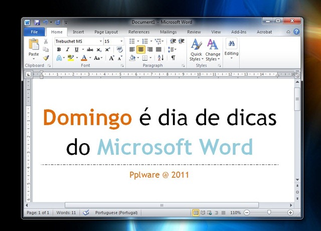 Domingo &eacute; dia de dicas do Microsoft Word