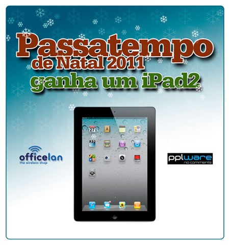 Ganha um iPad 2 com o Pplware e a Officelan – Código Secreto