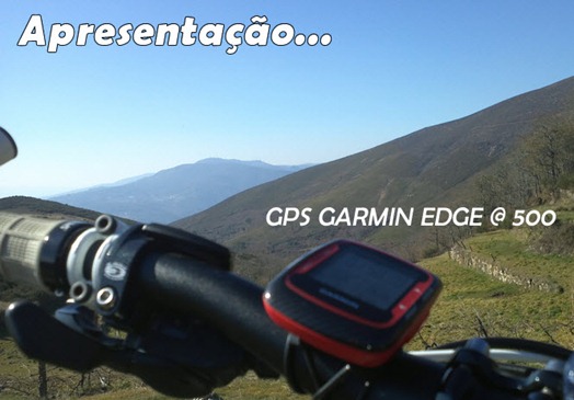 Apresentação – GPS Garmin Edge 500 para bicicleta