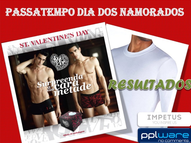 RESULTADOS – Dia dos Namorados Impetus/Pplware