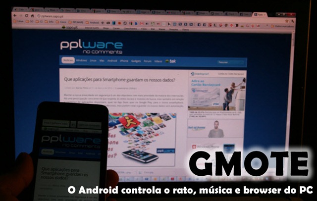 Gmote 2.0 – O Android controla o rato, música e browser do PC