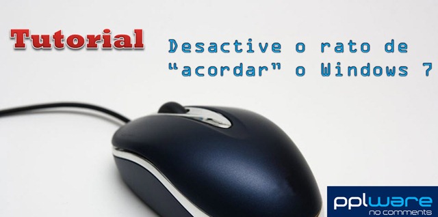 Tutorial: Desactive o rato de &ldquo;acordar&rdquo; o Windows 7