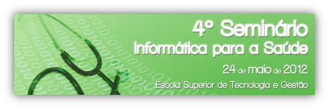 4º Seminário de Informática para a Saúde