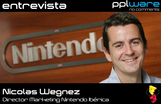 Pplware E3: Entrevista a Nicolas Wegnez (Nintendo)