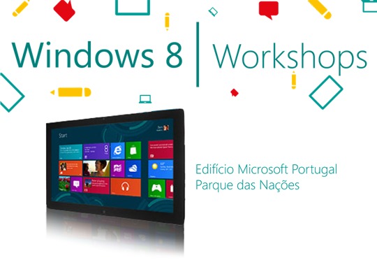 Windows 8 Workshops: Aprenda a criar apps na Microsoft