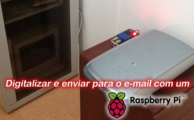 Digitalizar e enviar para o e-mail com um Raspberry PI