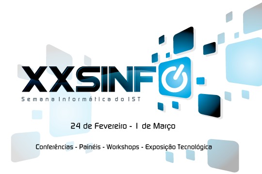 XX Semana Informática do IST (SINFO) é já na próxima semana!