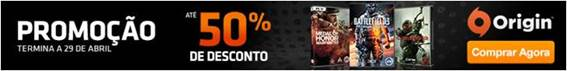 Preços na Origin com Revolução de Abril!