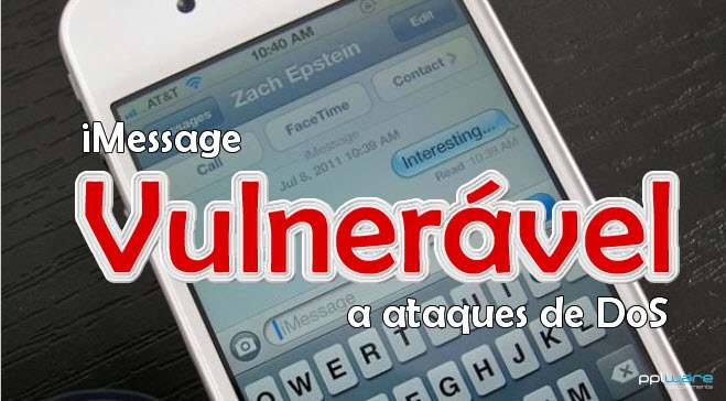iMessage é vulnerável a ataques de negação de serviço