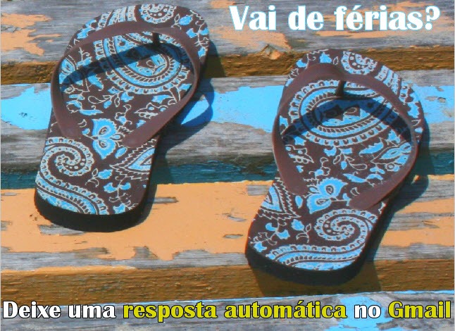 Dica: Vai de férias? Deixe uma resposta automática no Gmail