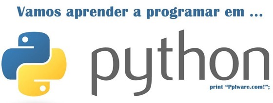 Vamos começar a programar em Python? (Parte VI)