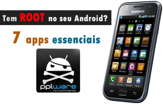7 app essenciais para quem tem ROOT no seu Android