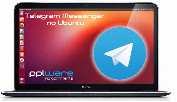 Telegram no Ubuntu – A app de comunicação anti NSA