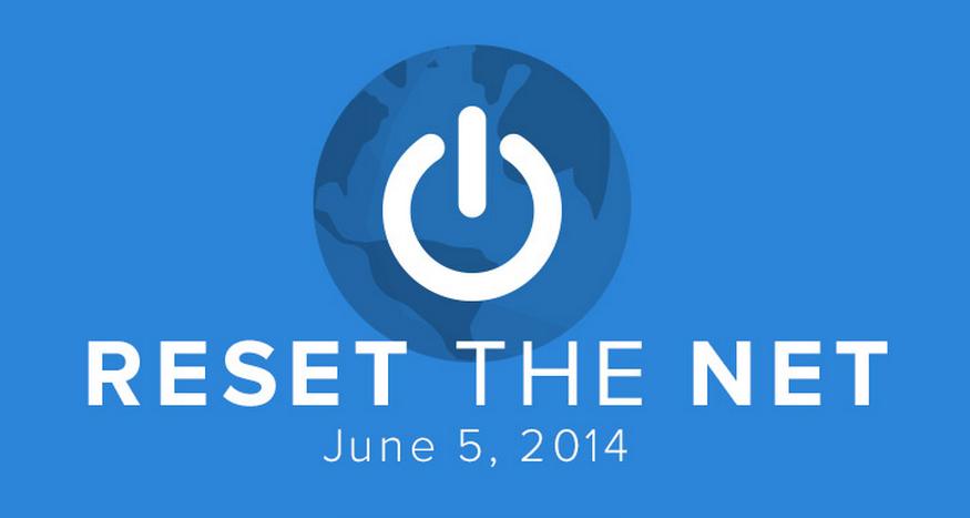 “Reset the Net” – é hora de todos estarem protegidos