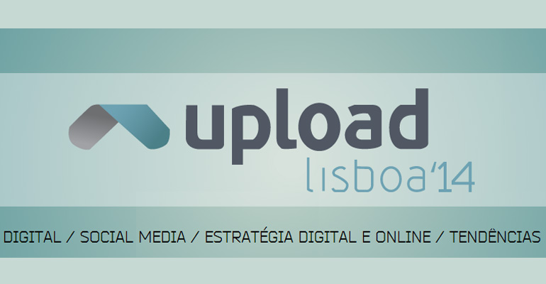 Upload Lisboa: Conheça o programa e os oradores