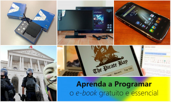 E os destaques tecnológicos da semana que passou foram…
