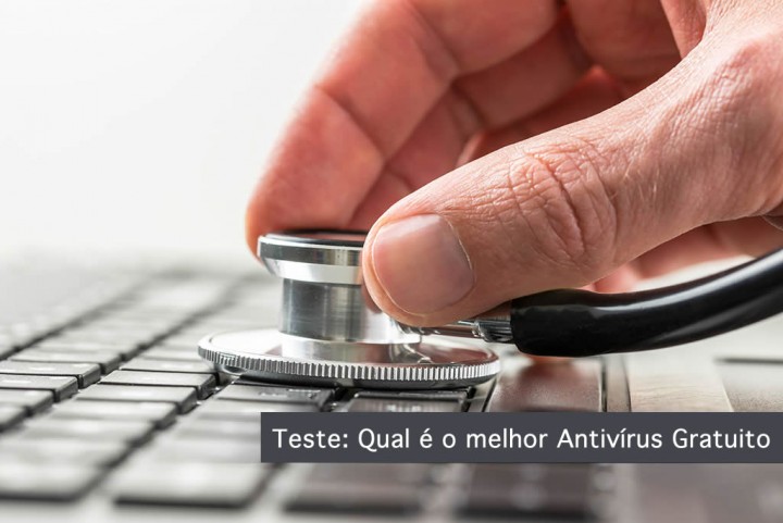 Teste: Qual é o melhor Antivírus Gratuito