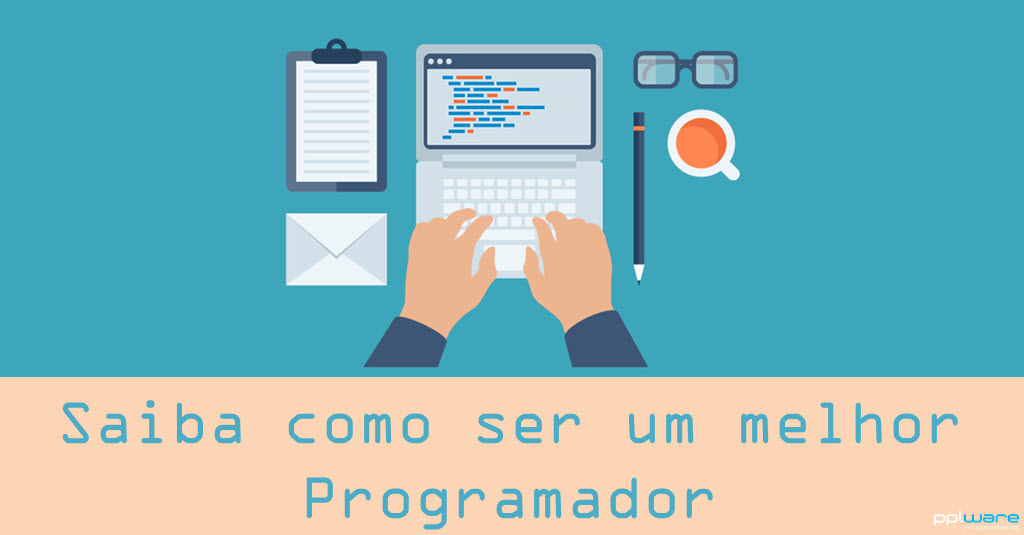 Saiba como ser um melhor programador!