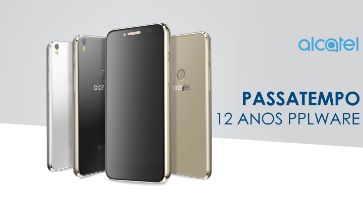 Passatempo 12 anos Pplware: Ganhe um Alcatel Shine Lite