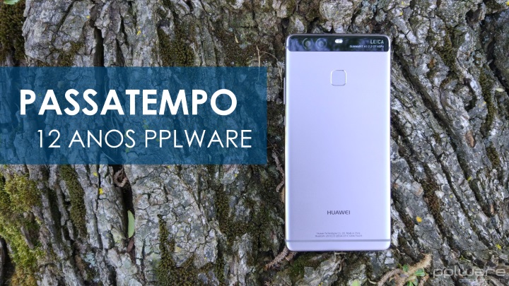 Passatempo 12 anos Pplware: Ganhe um Huawei P9