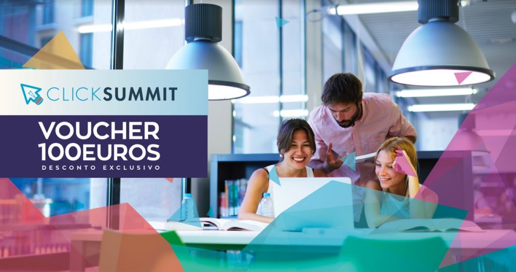 CLICKSUMMIT: Temos vouchers de desconto para o evento