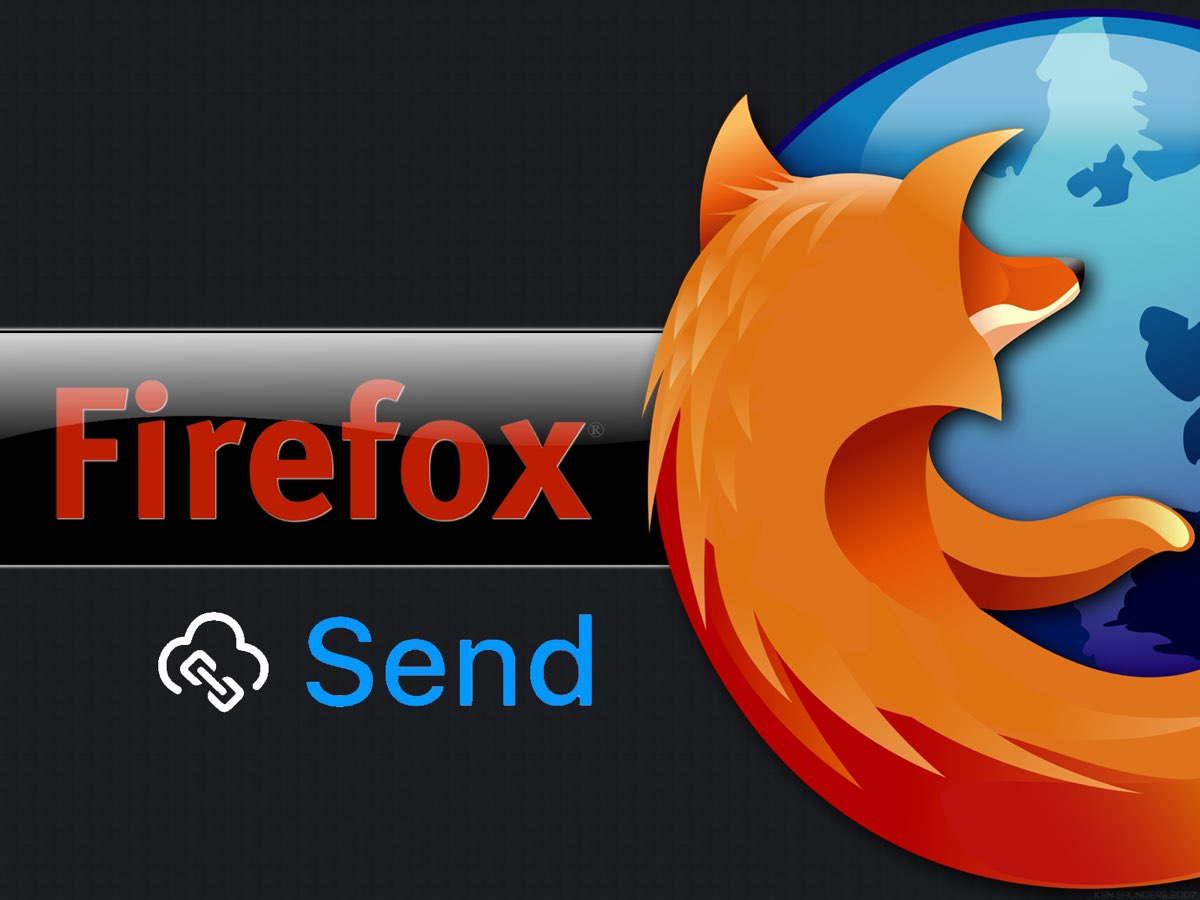 Firefox Send: Envie ficheiros até 1 GB de forma segura