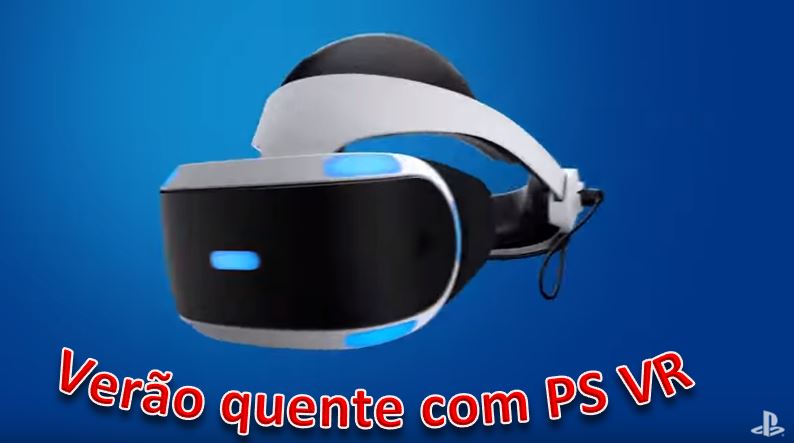 Verão quente para o PlayStation VR