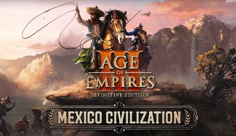 Age of Empires III Definitive Edition: Bienvenidos a México!