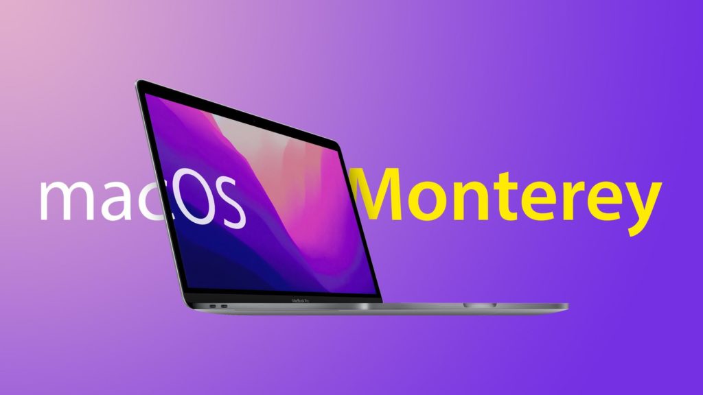 Apple lança o novo macOS Monterey 12.3! Atualize já…