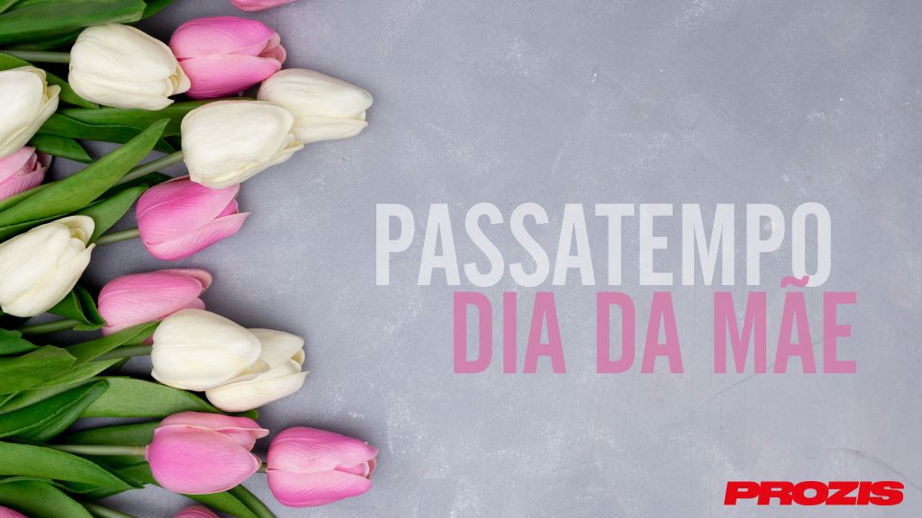 Passatempo Dia da Mãe: Ganhe um pack especial de produtos Prozis