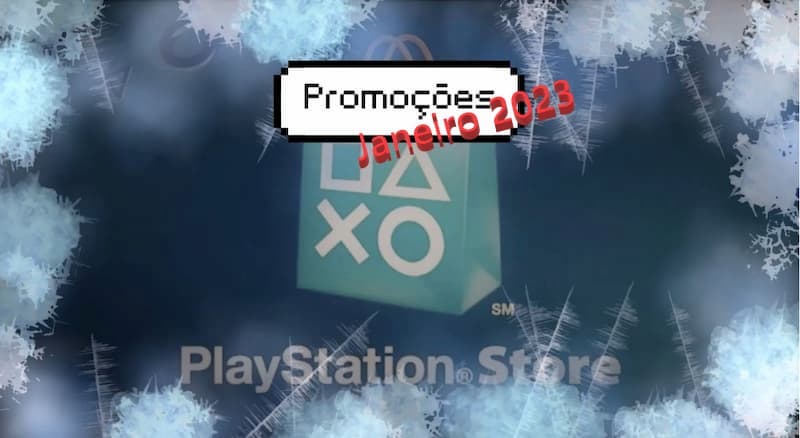 Janeiro na PlayStation Store revela novas promoções