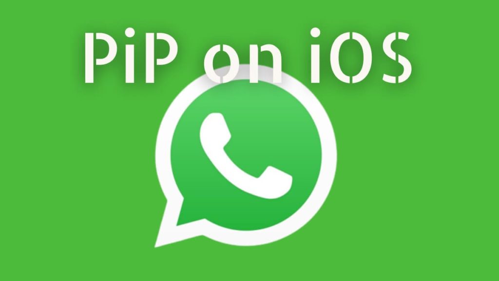 WhatsApp já tem modo PIP no iOS! Mas há mais novidades…