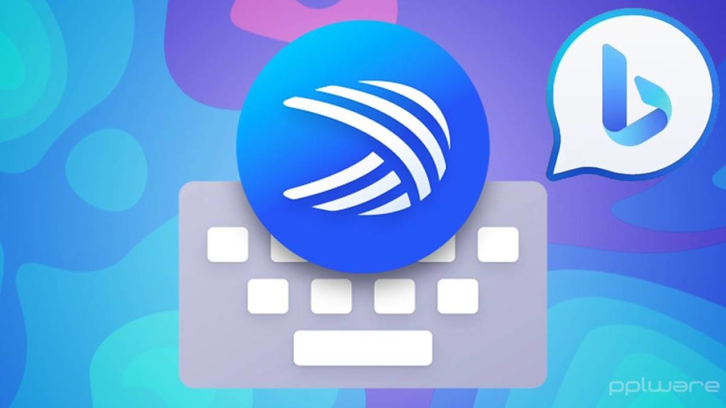 IA já chegou aos teclados do Android com o SwiftKey e o Bing Chat da Microsoft