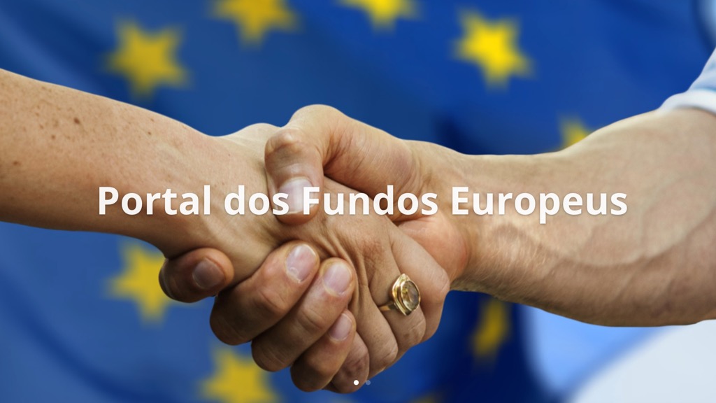 Já está disponível o Portal dos fundos Europeus…