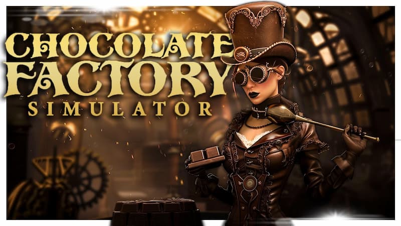 Chocolate Factory Simulator, para os mais gulosos