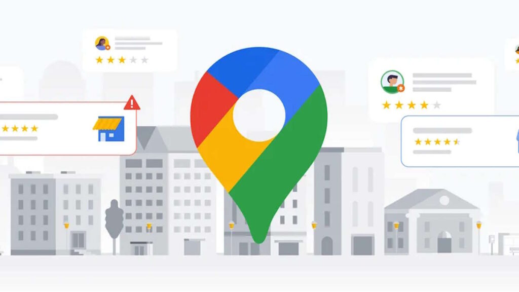 A IA ao serviço do Google Maps! Removidas 188 milhões de críticas falsas em 2024
