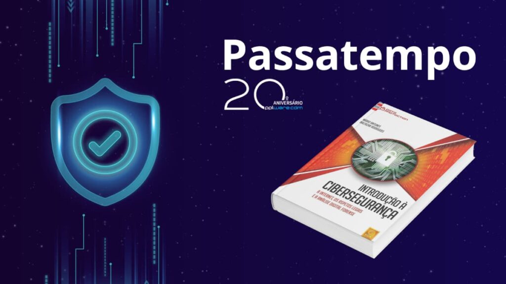 Passatempo 20 anos Pplware: livro “Introdução à Cibersegurança”